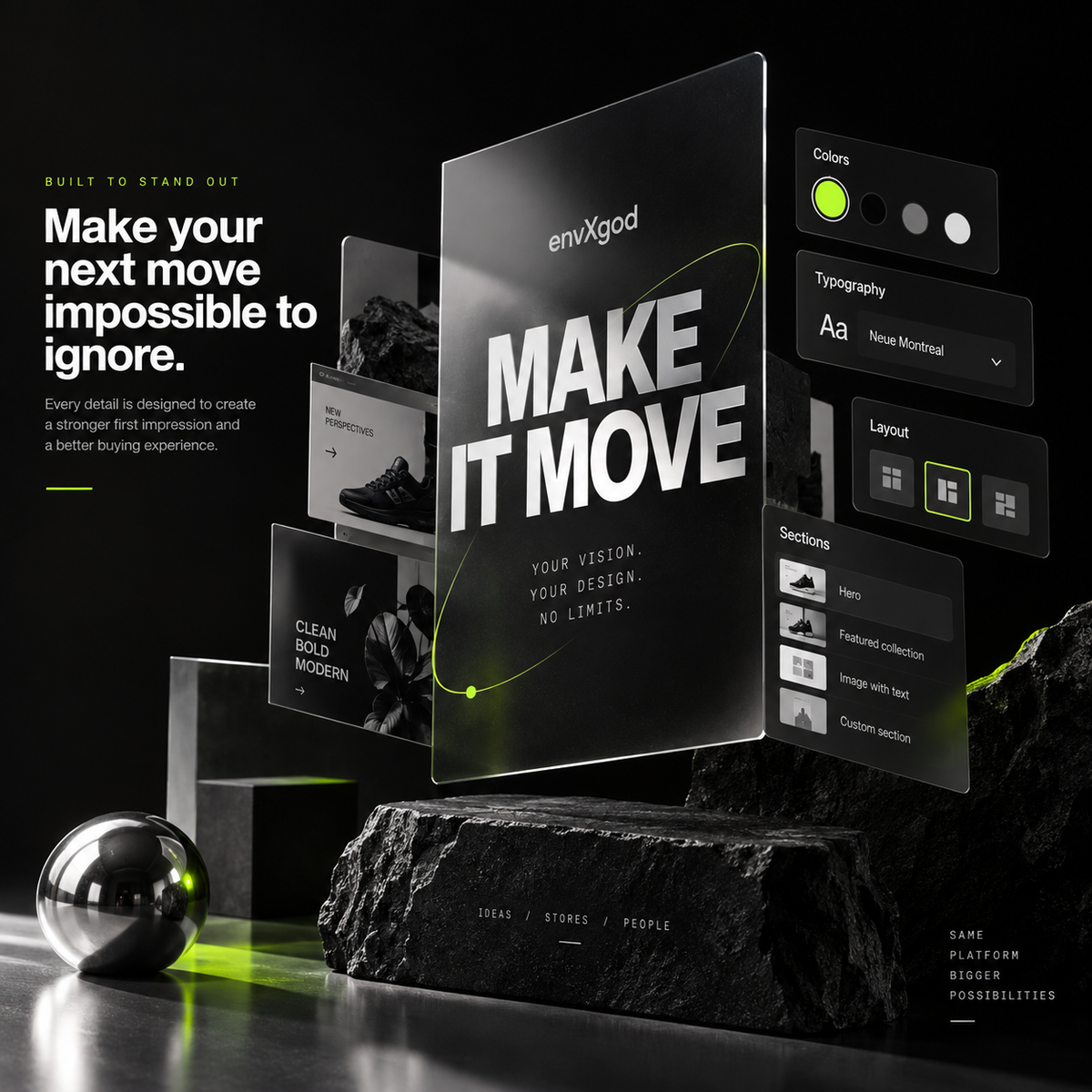 Make your next move impossible to ignore.